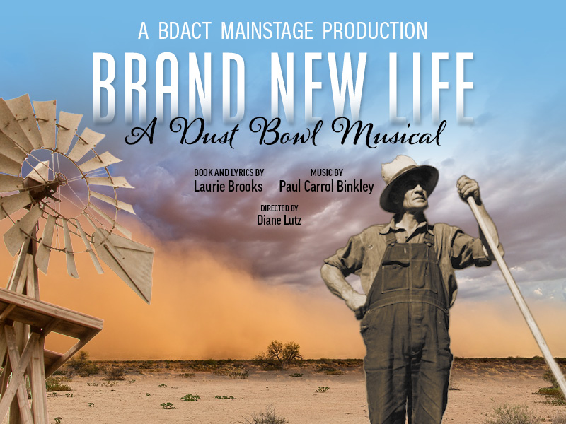 Brand New Life: A Dust Bowl Musical